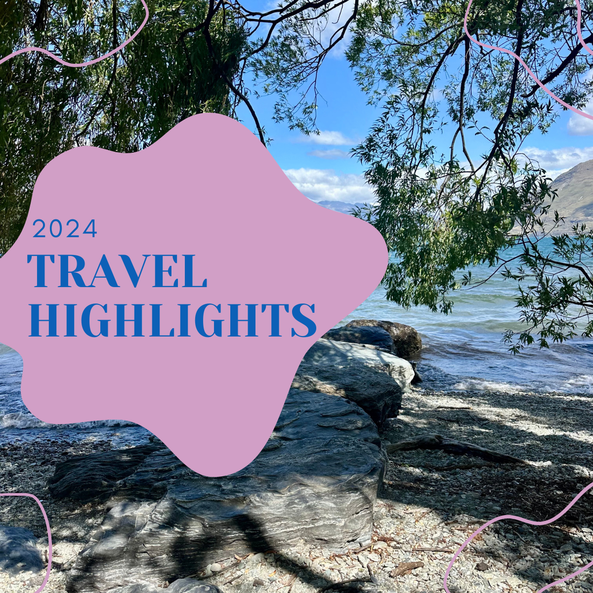 2024 travel highlights: From coastlines to highlands